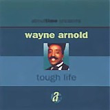 Wayne Arnold - Though Life
