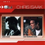 Chris Isaak - Chris Isaak + San Francisco Days