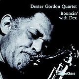 Dexter Gordon Quartet - Bouncin' with Dex