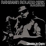 Rahsaan Roland Kirk - Blacknuss