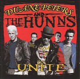Duane Peters and the Hunns - Unite