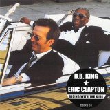 B.B. King - & Eric Clapton: Riding with the King