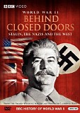 BBC History Of World War II - World War II: Behind Closed Doors; Stalin, The Nazis And The West