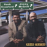 Hank Crawford & Jimmy McGriff - Road Tested