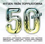 Various artists - Hitsen FrÃ¥n Topplistorna - 50-Talet