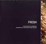 John Duncan / Zeitkratzer - Fresh