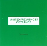 Various artists - United Frequencies Of Trance Vol.1