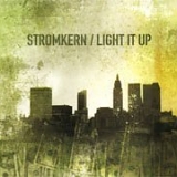 Stromkern - Light It Up