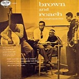 Clifford Brown - Brown And Roach, Incorporated