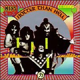 Kiss - Hotter Than Hell (Remastered)
