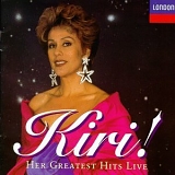 Kiri Te Kanawa - Kiri!  Her Greatest Hits Live