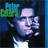 Peter Cetera - Peter Cetera