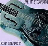 Crampton, John - Live'n'Stompin Vol 2