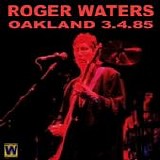 Roger Waters - rw1985-04-03.shnf