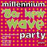 Various artists - Millennium Eighties New Wave Party