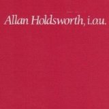 Allan Holdsworth - i.o.u.