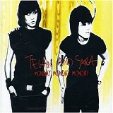 Teagan & Sara - Monday Monday Monday [Single]