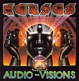 Kansas - Audio-Visions