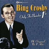 Bing Crosby - Only The Number 1's
