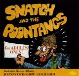 Johnny Otis Show, The - Cold Shot , Snatch And The Poontangs