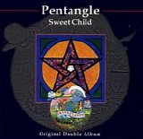 Pentangle - Sweet Child