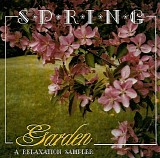 Various Artists - Spring Garden - A Relaxation Sampler