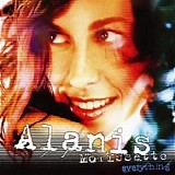 Alanis Morissette - Everything