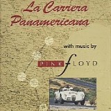 Pink Floyd - La Carrera Panamericana Soundtrack