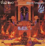 Vulcano - Bloody Vengeance