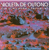 Violeta De Outono - Live At Rio Art Rock Festival '97