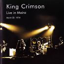 King Crimson - Live In Mainz, March 30 1974