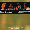 King Crimson - Live At Summit Studios, Denver, March 12, 1972
