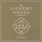 Thrice - The Alchemy Index, Vol. 4: Earth