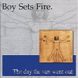 boysetsfire - The Day the Sun Went Out