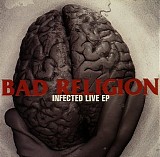 Bad Religion - Infected Live EP (Japanese Import)