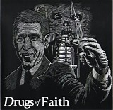 Drugs Of Faith - Drugs Of Faith