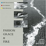 Di Meola, McLaughlin, DeLucia - Passion Grace & Fire
