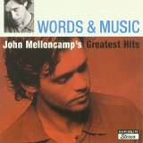 John Cougar Mellencamp - Words & Music