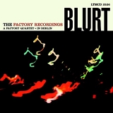 Blurt - The Factory Recordings