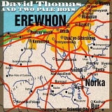 David Thomas and Two Pale Boys - Erewhon