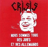 Crisis - We Are All Jews And Germans