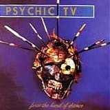 Psychic TV - Force the Hand of Chance/Themes