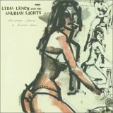 Lydia Lunch & The Anubian Lights - Champagne, Cocaine & Nicotine Stains