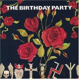 The Birthday Party - The Bad Seed E.P./The "Mutiny" Sessions