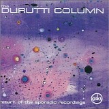 The Durutti Column - Return Of The Sporadic Recordings
