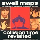 Swell Maps - Collision Time Revisited