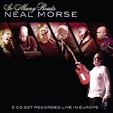 Neal Morse - So Many Roads (Live In Europe)