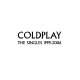 Coldplay - The Singles 1999 - 2006