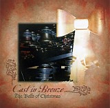 Cast In Bronze - Bells of Christmas