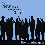 New Jazz Composers Octet - The Turning Gate